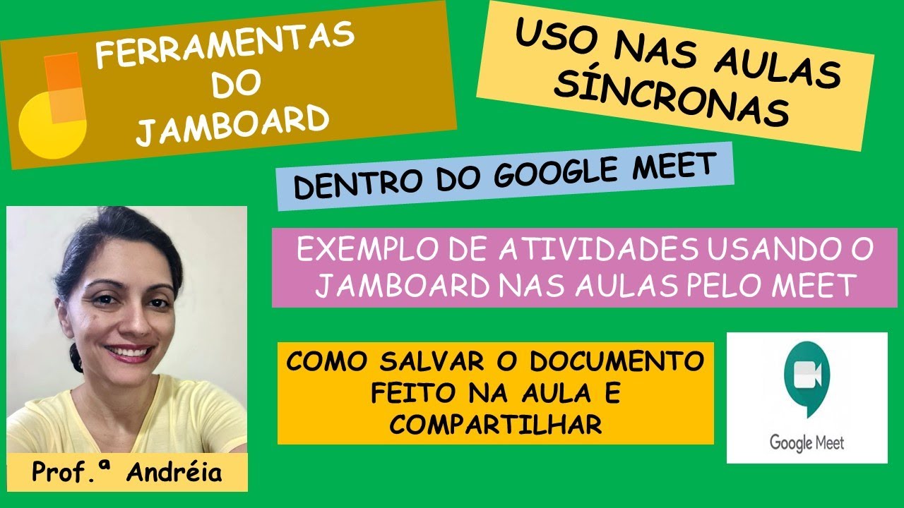 TUTORIAL_COMO USAR GOOGLE JAMBOARD_PASSO A PASSO DAS FERRAMENTAS E EXEMPLO DE USO COM ATIVIDADE
