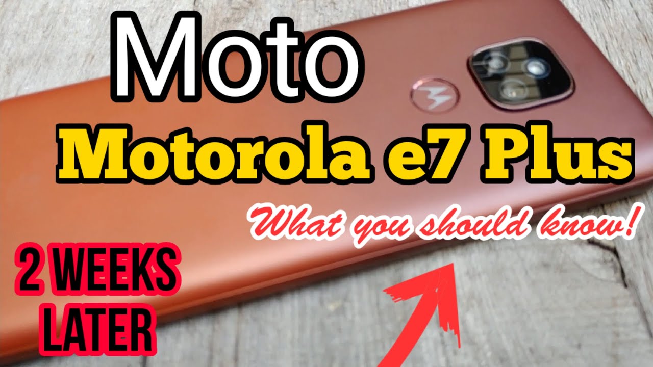 Motorola Moto e7 plus | After 2 weeks!