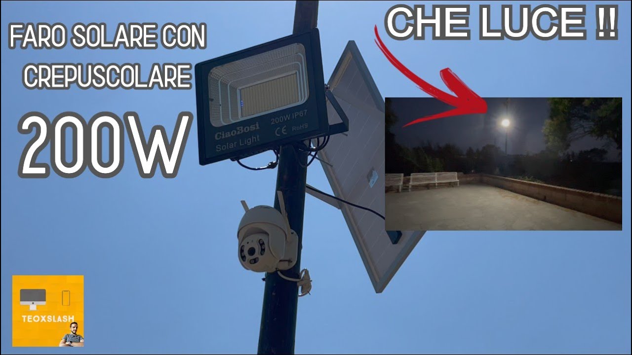 FARO SOLARE 200W + PROVA NOTTURNA