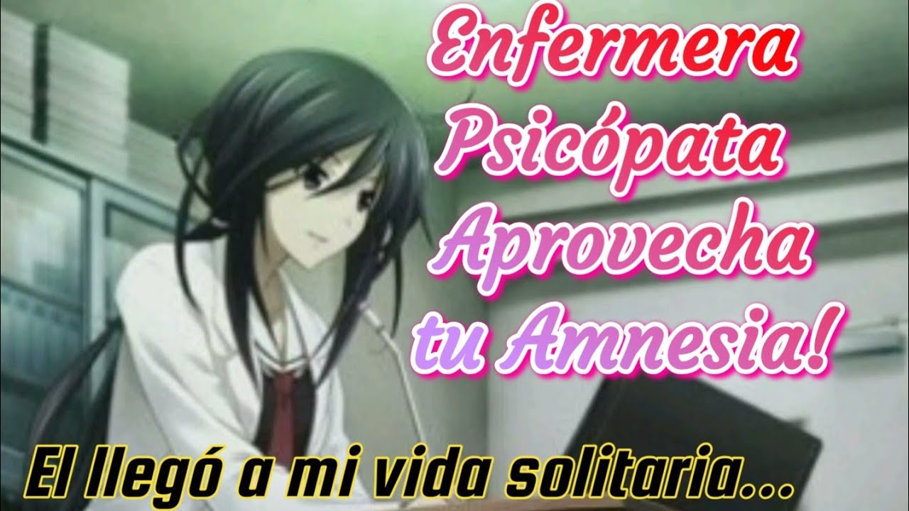 Asmr Enfermera Psicópata Aprovecha tu Amnesia/Roleplay/Anime.