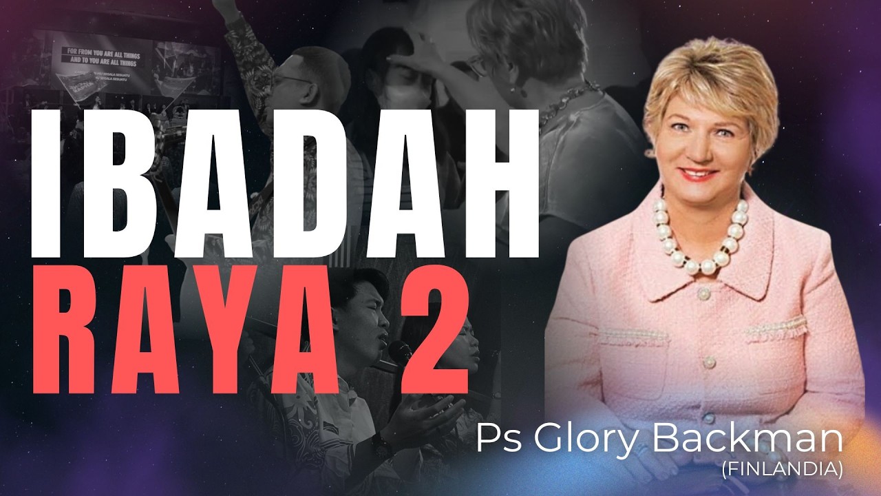 IBADAH RAYA Gereja Sinar HGC -  Ps. Glory Backman (Finlandia)