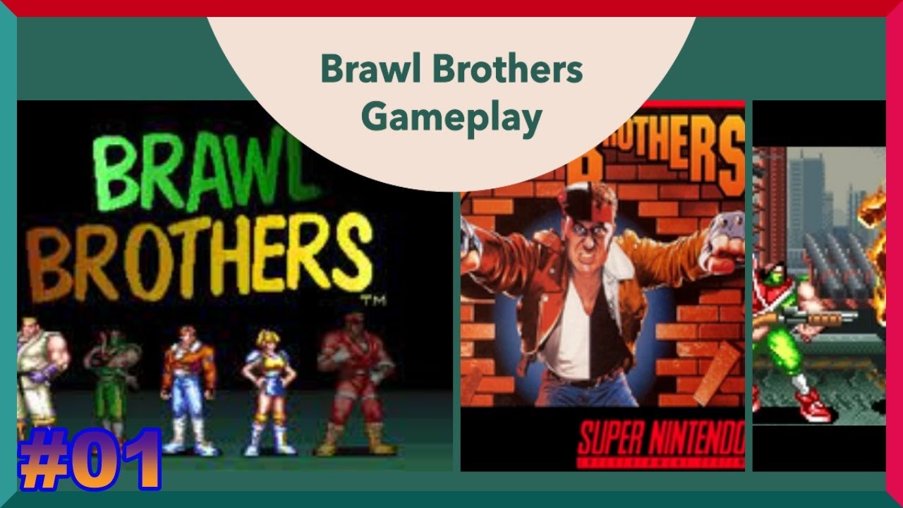 Brawl Brothers - SNES - Parte1