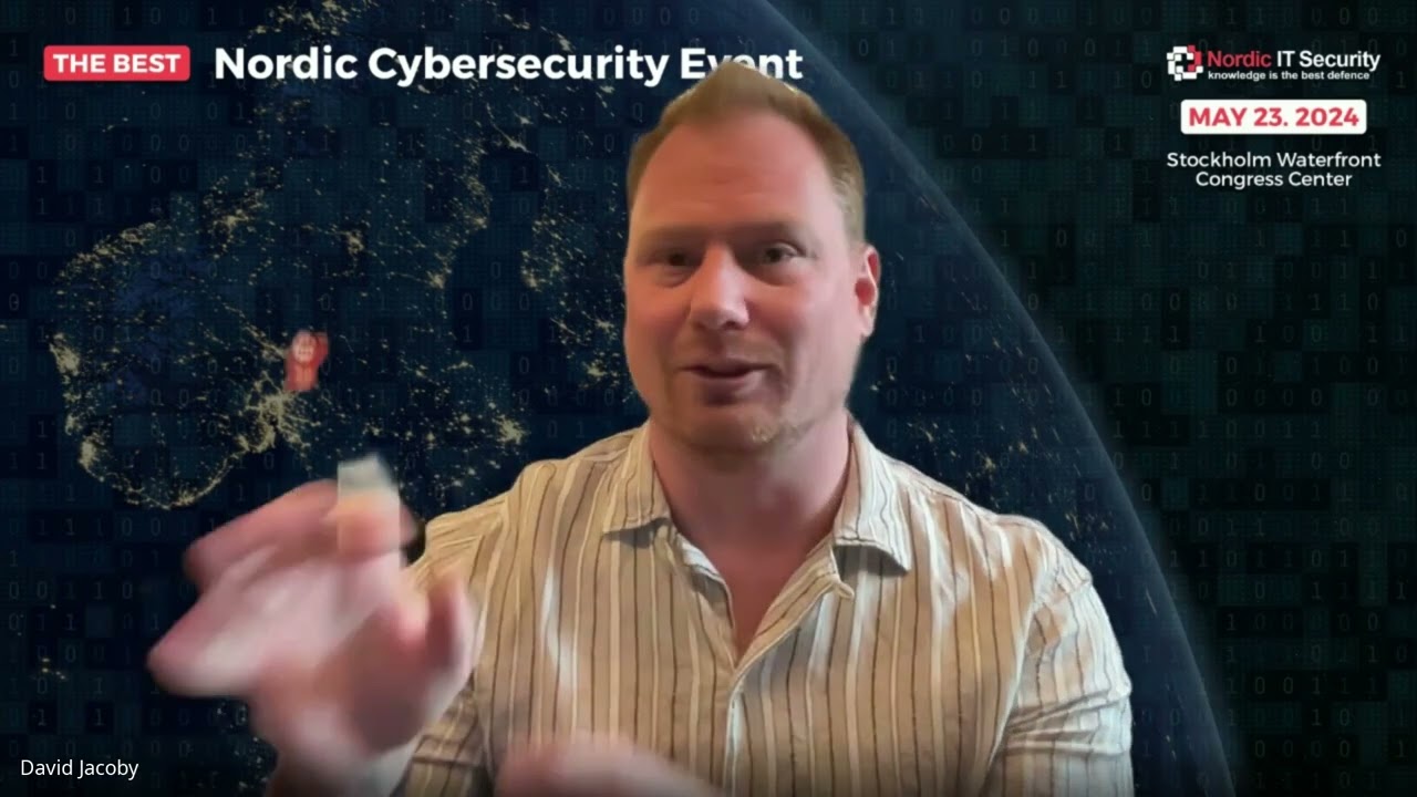 David Jacoby   THE BEST Cybersecurity conference   Nordic IT Security