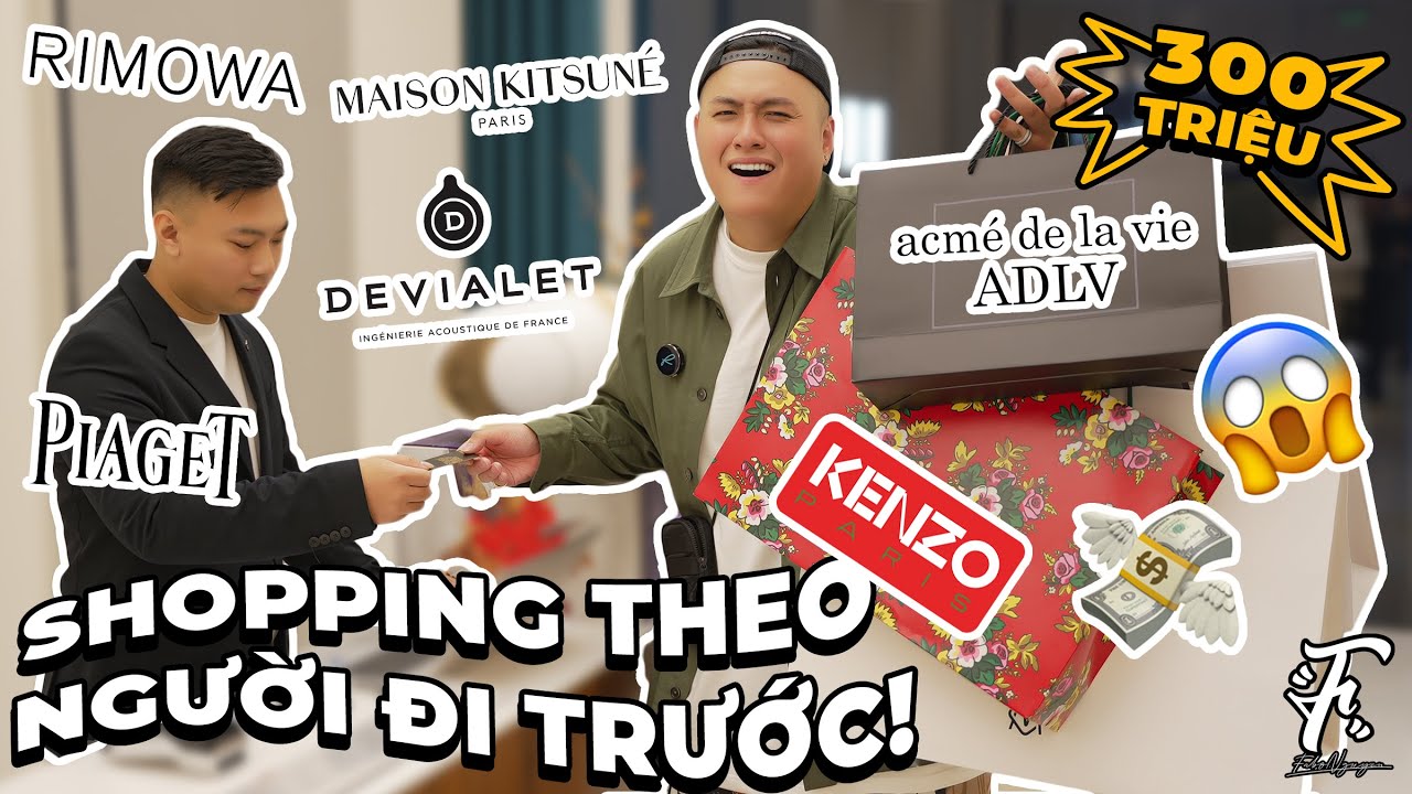 300 Triệu Shopping Theo Người Đi Trước! ( Devialet, Kenzo, Rimowa, ADLV, Maison Kitsuné, Piaget,...)