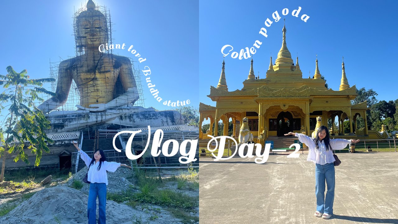 Day 2 in Namsai | Visiting the Majestic 💕Buddha Statue & Beautiful Golden Pagoda|Arunachal Pradesh 📍