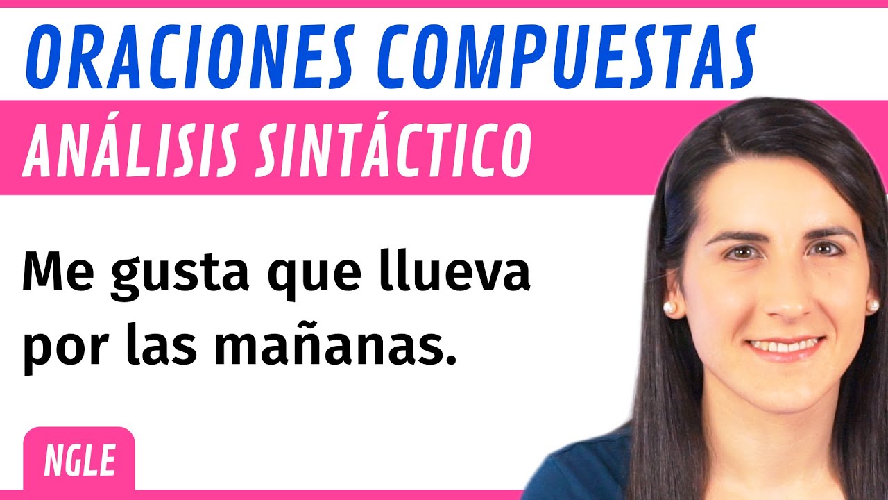 ANÁLISIS SINTÁCTICO de Oraciones COMPUESTAS Variadas 📚 Nueva Gramática