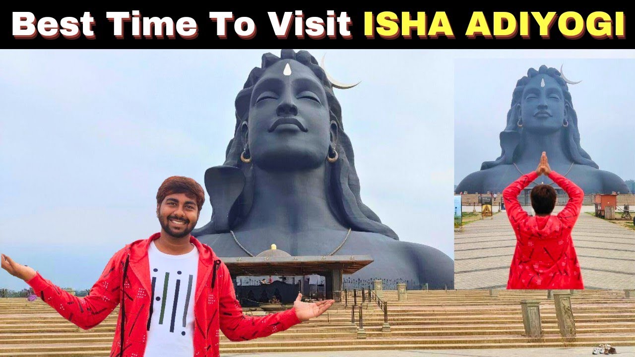 ISHA YOGA போக சிறந்த நேரம் | ADI YOGI ISHA STATUE | 1st time visit | tallest shiva statue |