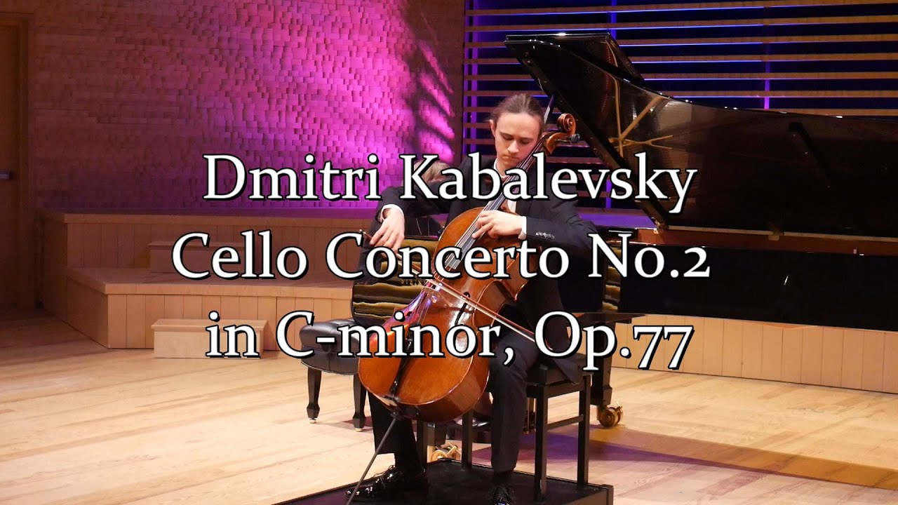 Dmitri Kabalevsky - Cello Concerto No.2 in C-minor, Op.77