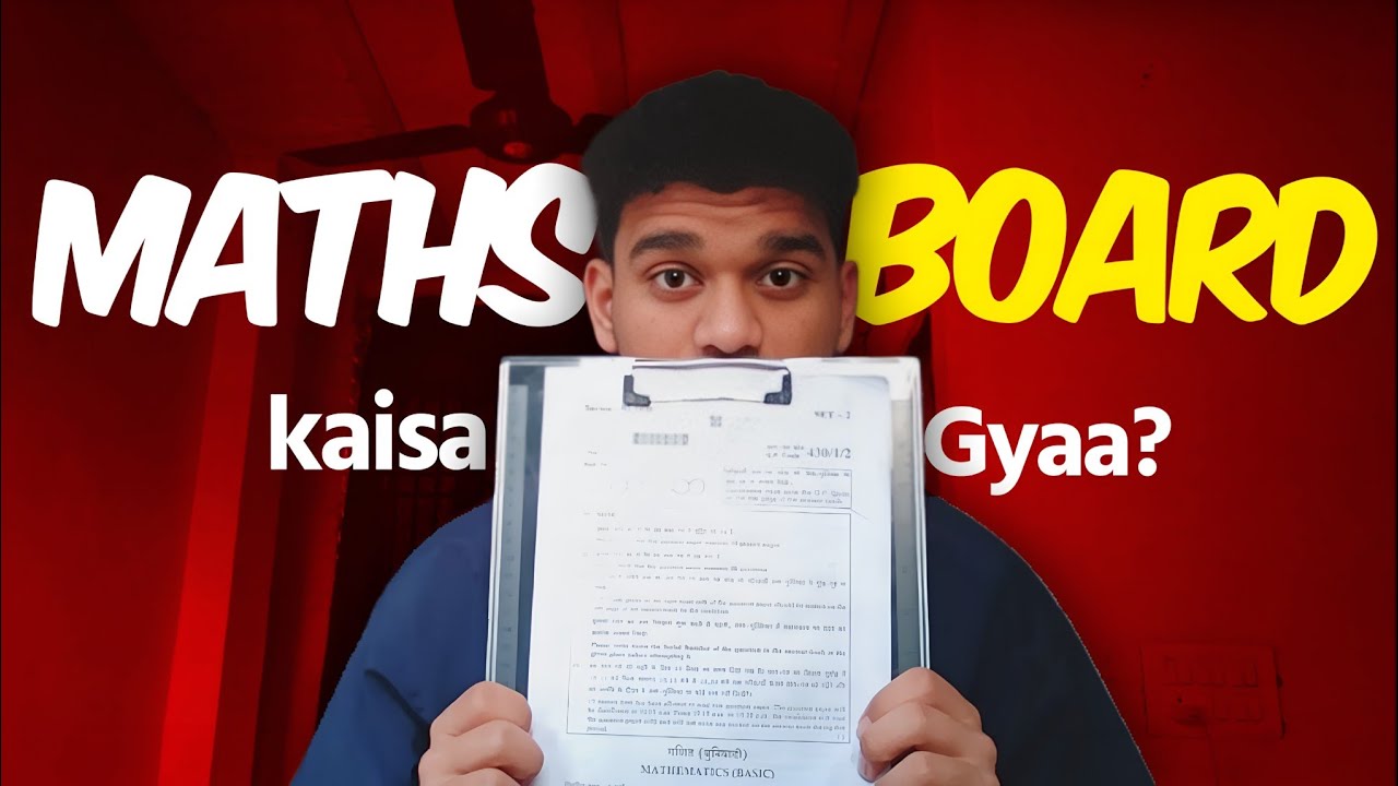 Maths Board Exam kaisa Gya ??