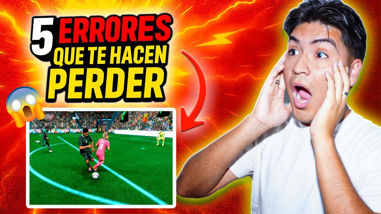 &iexcl;Los 5 errores que tienes que dejar de hacer en FC26!