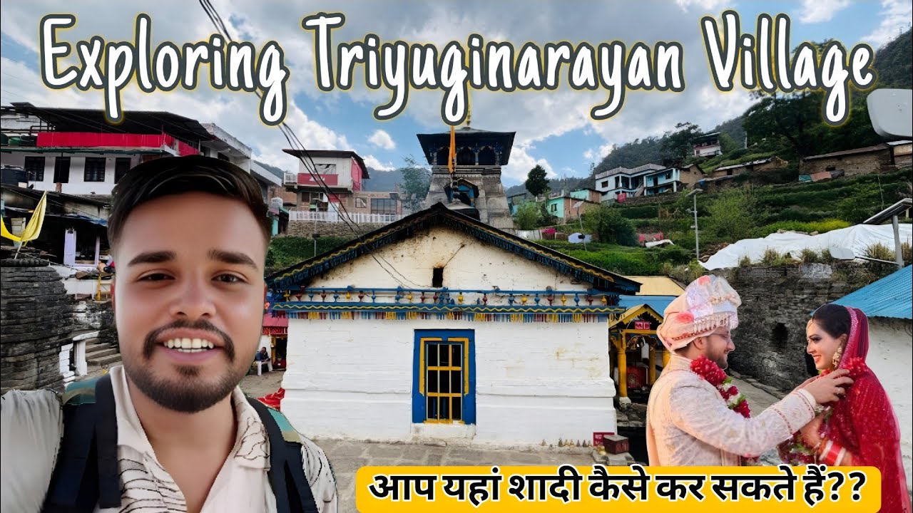Triyuginarayan Temple, Kedarnath | Village tour | Marriage rituals in Temple | 