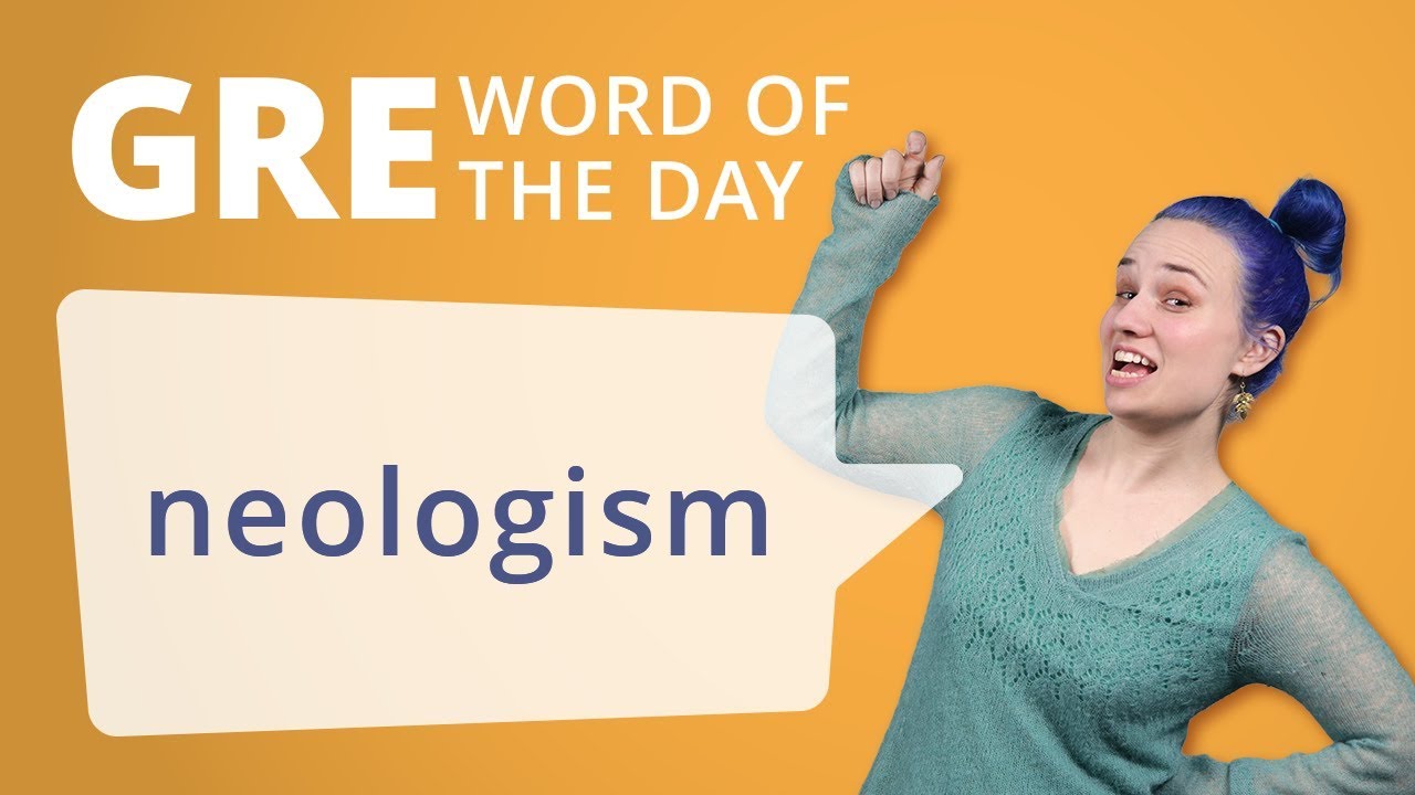 Слово дня из GRE Vocab: неологизм | Manhattan Prep