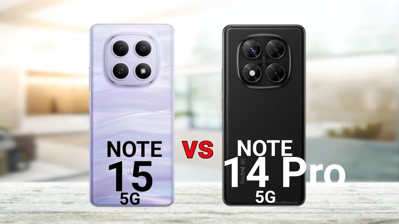 Redmi Note 15 5G vs Redmi Note 14 Pro 5G