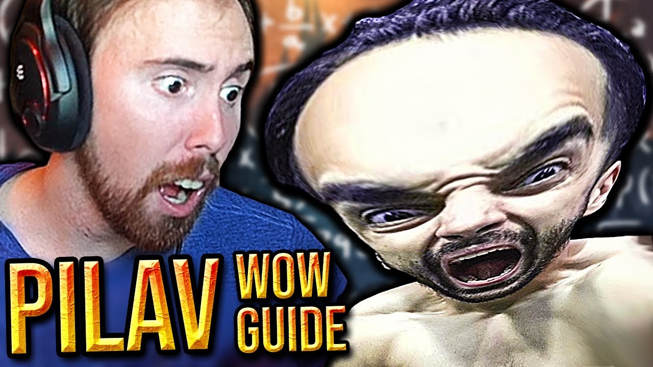 Asmongold Reacts to PILAV 