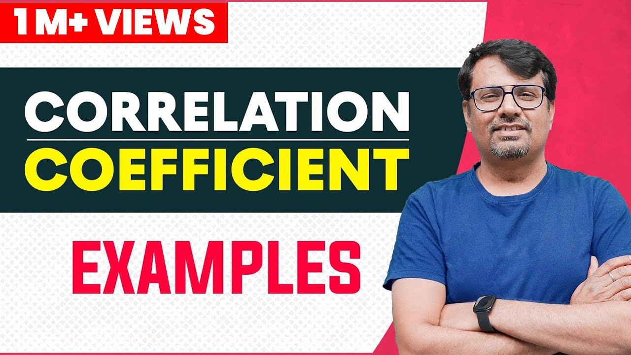 Correlation Coefficient | Correlation Coefficient Example | Statistics