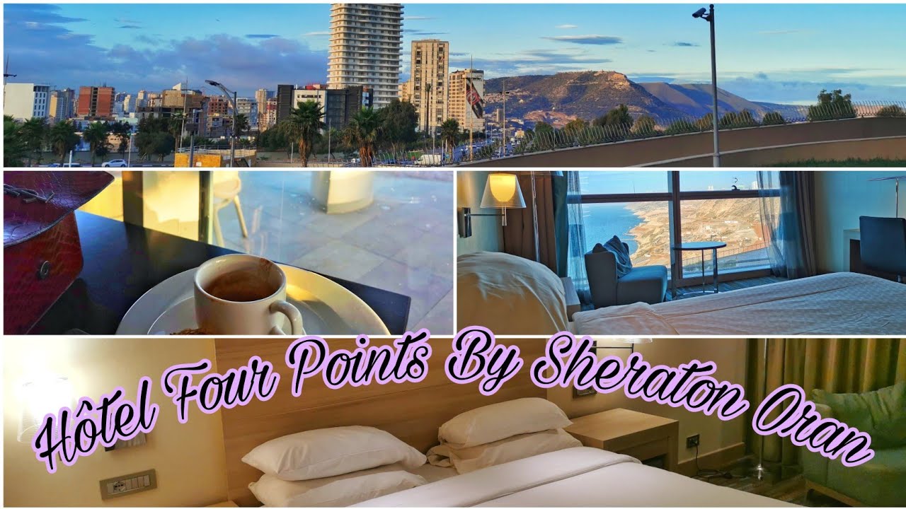 Vlog Hôtel Four Points By Sheraton Oran❤️جولة في إحدى غرف فندق فخم بوهران.