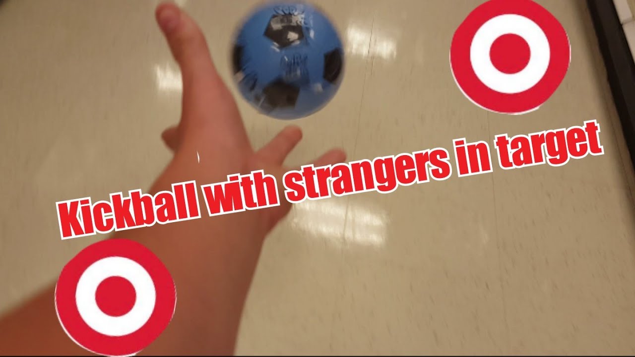 kickball with strangers in target
