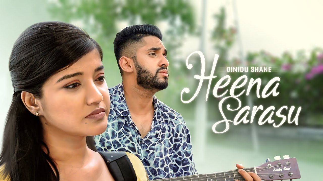 Heena Sarasu - Dinidu Shane | Official Music Video | eTunes