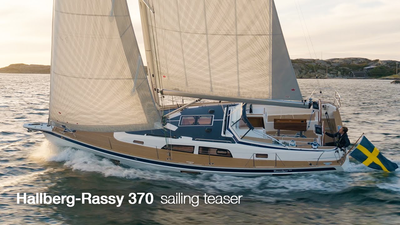 Hallberg-Rassy 370 &ndash; Sailing Teaser | Full Movie Coming Soon
