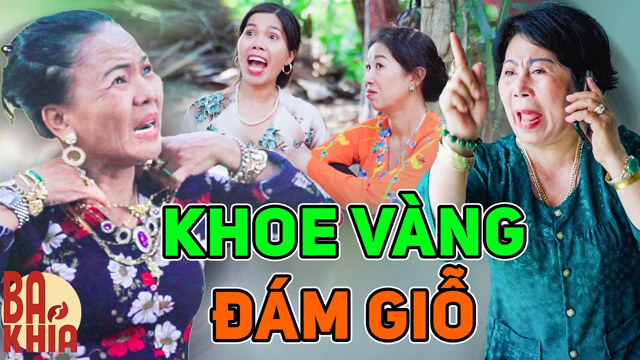 Con Nợ PH&Ocirc;NG BẠT KHOE V&Agrave;NG Ở Đ&Aacute;M GIỖ B&Ecirc;N CỒN | PHIM VIỆT NAM MỚI NHẤT 2024 | TỔNG HỢP BA KH&Iacute;A