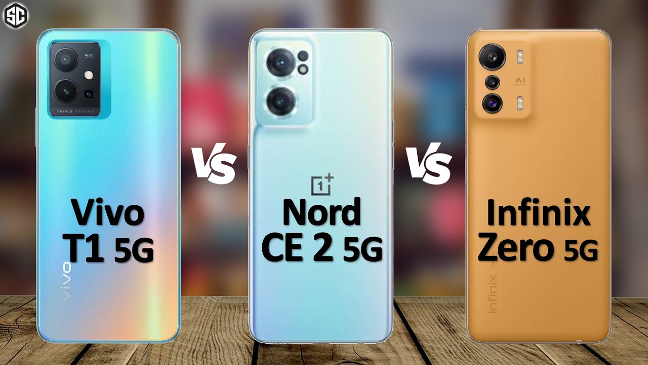 OnePlus Nord CE 2 5G VS Vivo T1 5G VS Infinix Zero 5G
