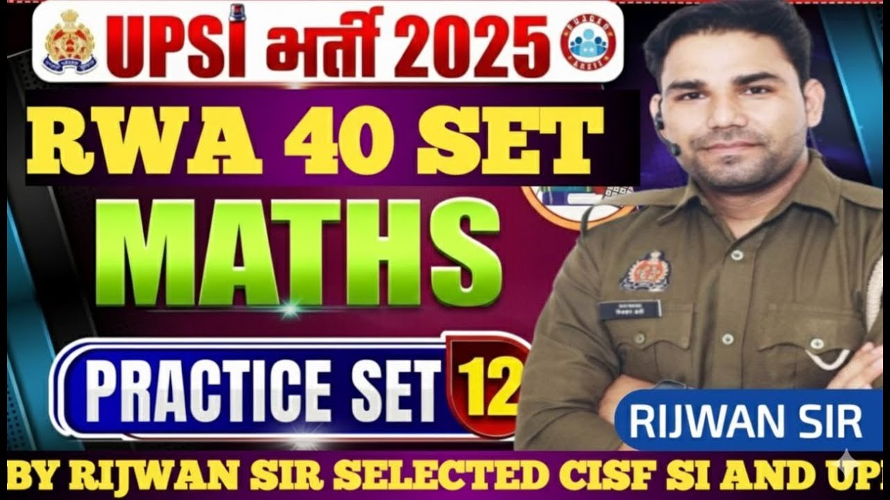 RWA UPSI BOOSTER PRACTICE SET -12FULL SOLUTION BY RIJWAN SIR SELECTED