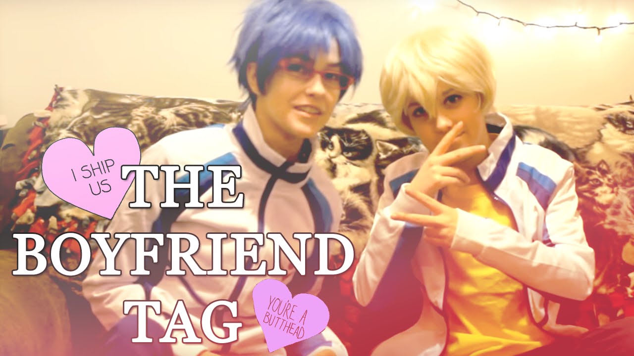 The Boyfriend Tag! [ Free! Cosplay ]