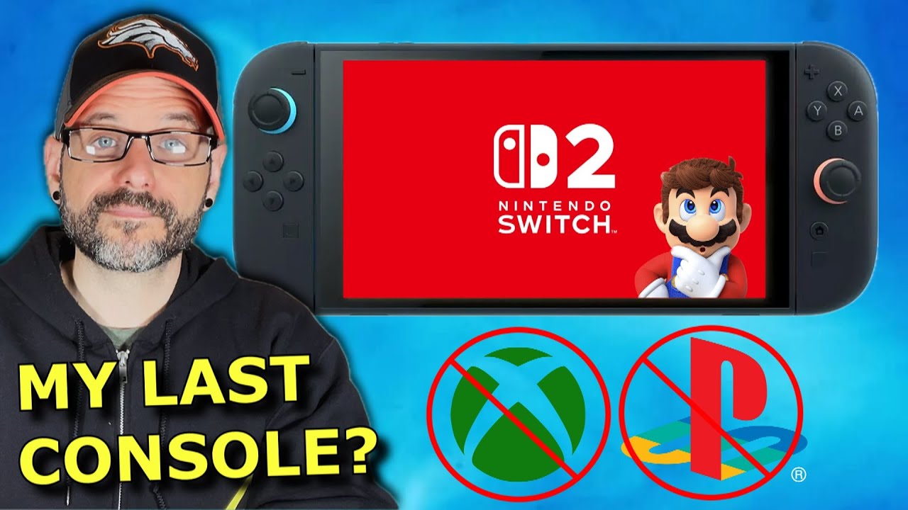 The Nintendo Switch 2 might be the LAST console I ever buy