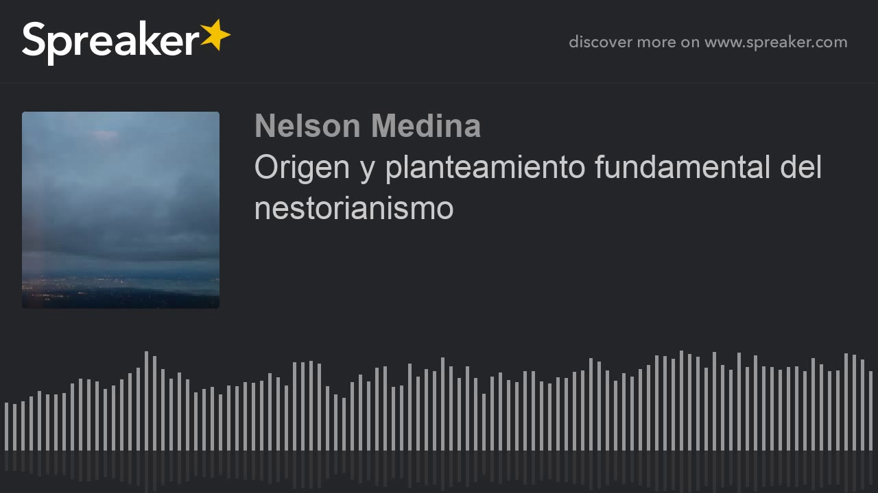 Origen y planteamiento fundamental del nestorianismo