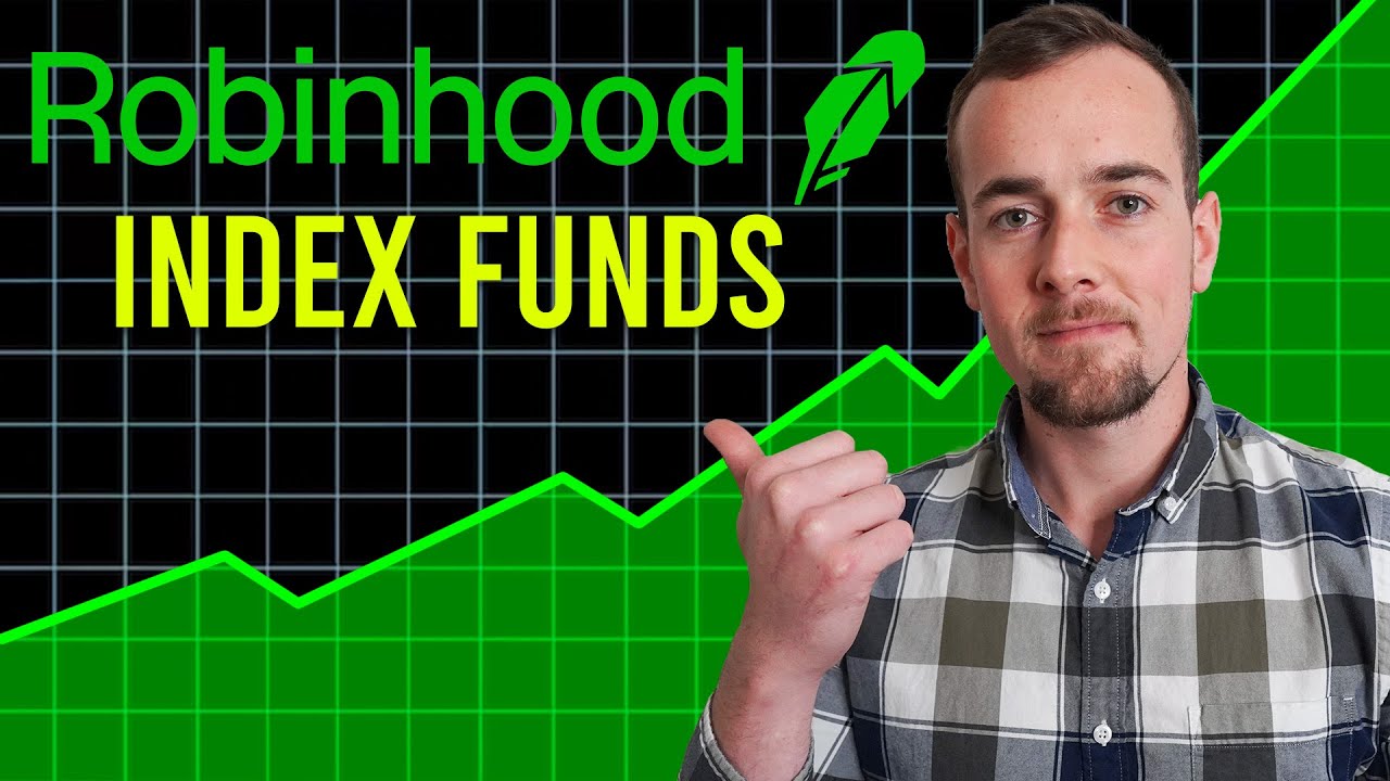 How To Invest In Index Funds Using Robinhood