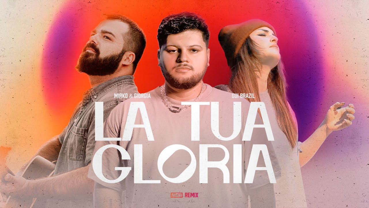 Mirko & Giorgia - La Tua Gloria (Gui Brazil Remix)