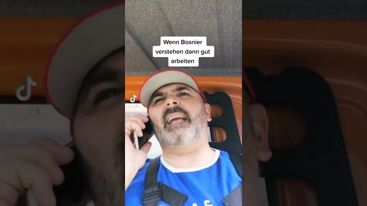 Wenn Bosnier verstehen dann gut arbeiten