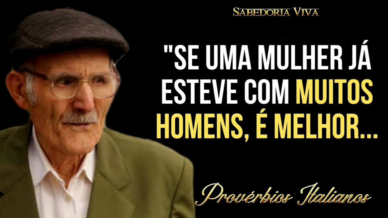 Sábios Provérbios Italianos Sobre Mulheres, Deus e a Vida |  Frases, Citações, Reflexões