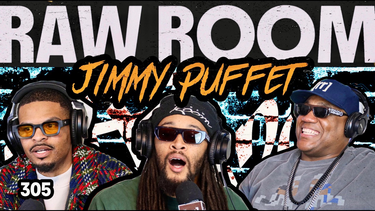Raw Room - Ep 305 - Jimmy Puffet