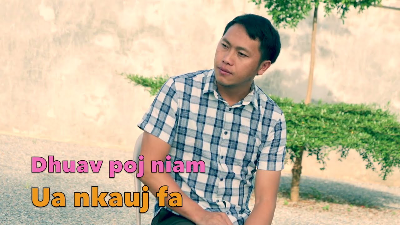 Dhuav poj niam ua nkauj fa 7/29/2021