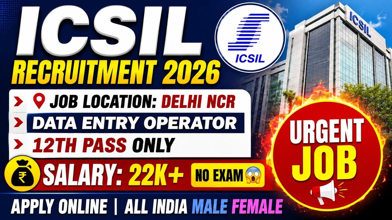 Urgent Job✅ICSIL New Vacancy 2026 | Data Entry Operator 💯12th Pass Only 🔥