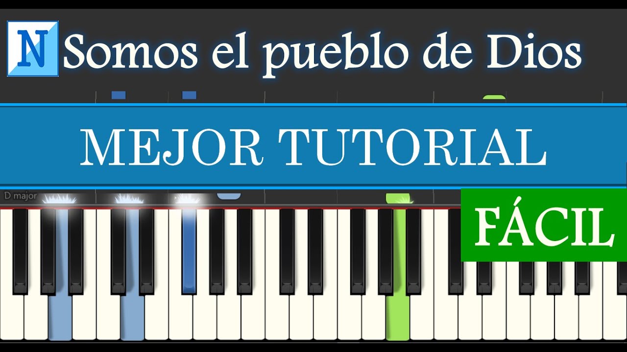 SOMOS EL PUEBLO DE DIOS (MEJOR Tutorial de PIANO) para PRINCIPIANTES con Melodía Fácil