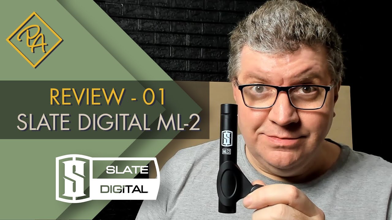 Review 01 - Slate Digital ML-2