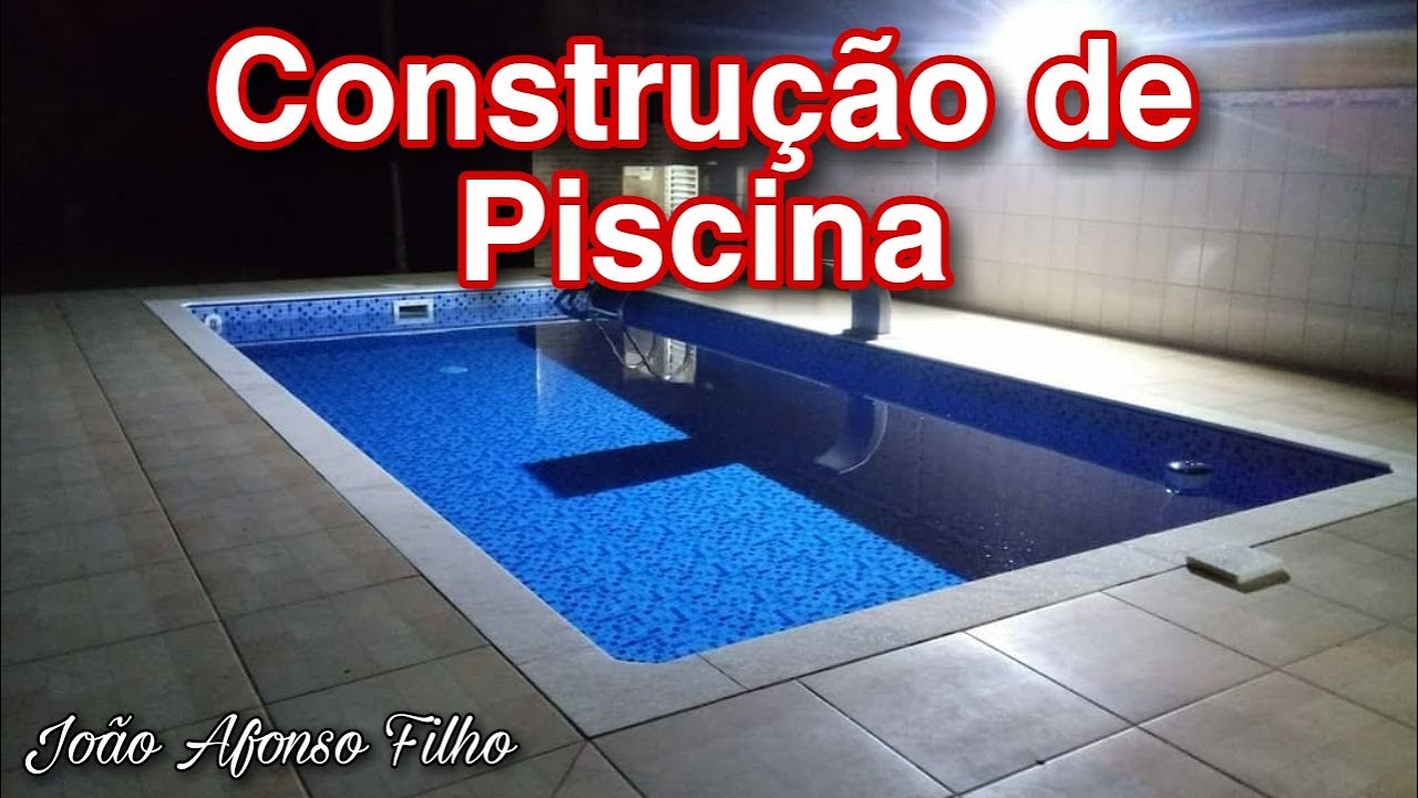 Piscina de Alvenaria - Construção do Começo ao fim