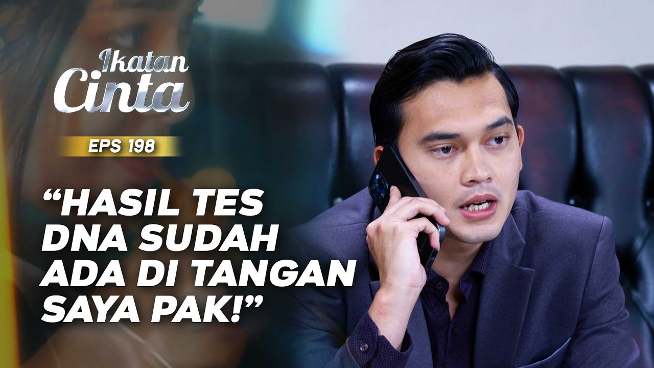 Hasil Tes DNA Rayna Sudah Ada Di Pihak Aldebaran! | IKATAN CINTA | EPS.198 (2/9)