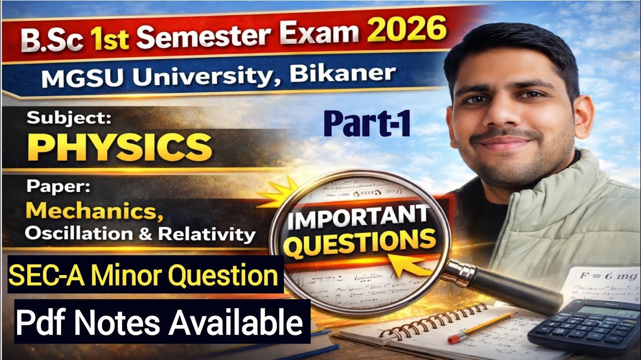 Bsc 1st semester Physics important questions/ bsc 1st semester exam 2026/mgsu/machnics important/vks