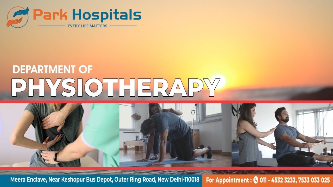 Title: Physiotherapy for Recovery & Mobility | Park Hospital, West Delhi