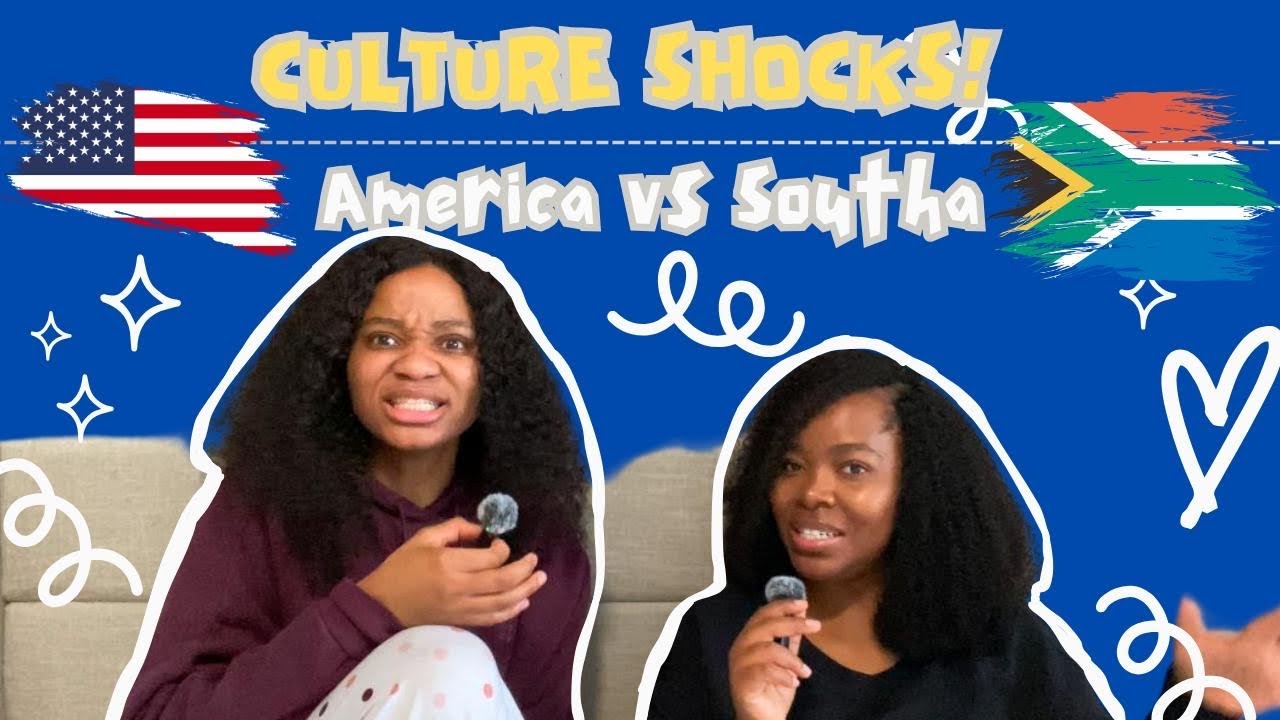 SIT DOWN: Let’s talk Culture Shocks || America 🇺🇸VS South Africa 🇿🇦
