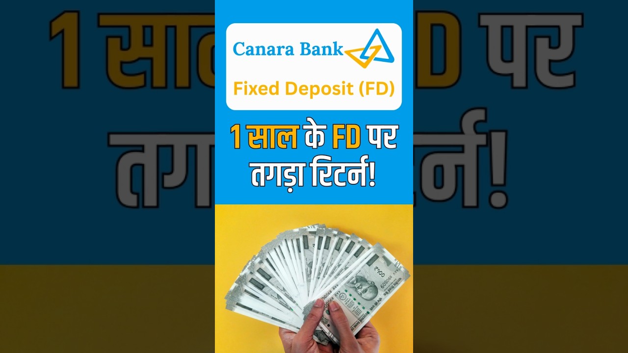 Canara Bank FD: Strong returns on 1 year FD! #fd #canarabank