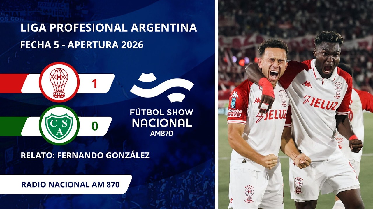 Torneo Apertura 2026 | Fecha 5 | Huracán 1 - Sarmiento 0 | Relato: Fernando González