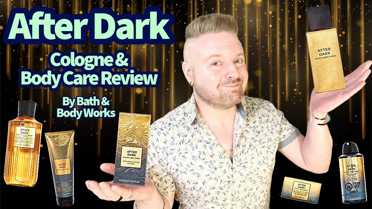 After Dark — обзор одеколона и средств по уходу за телом — Bath & Body Works