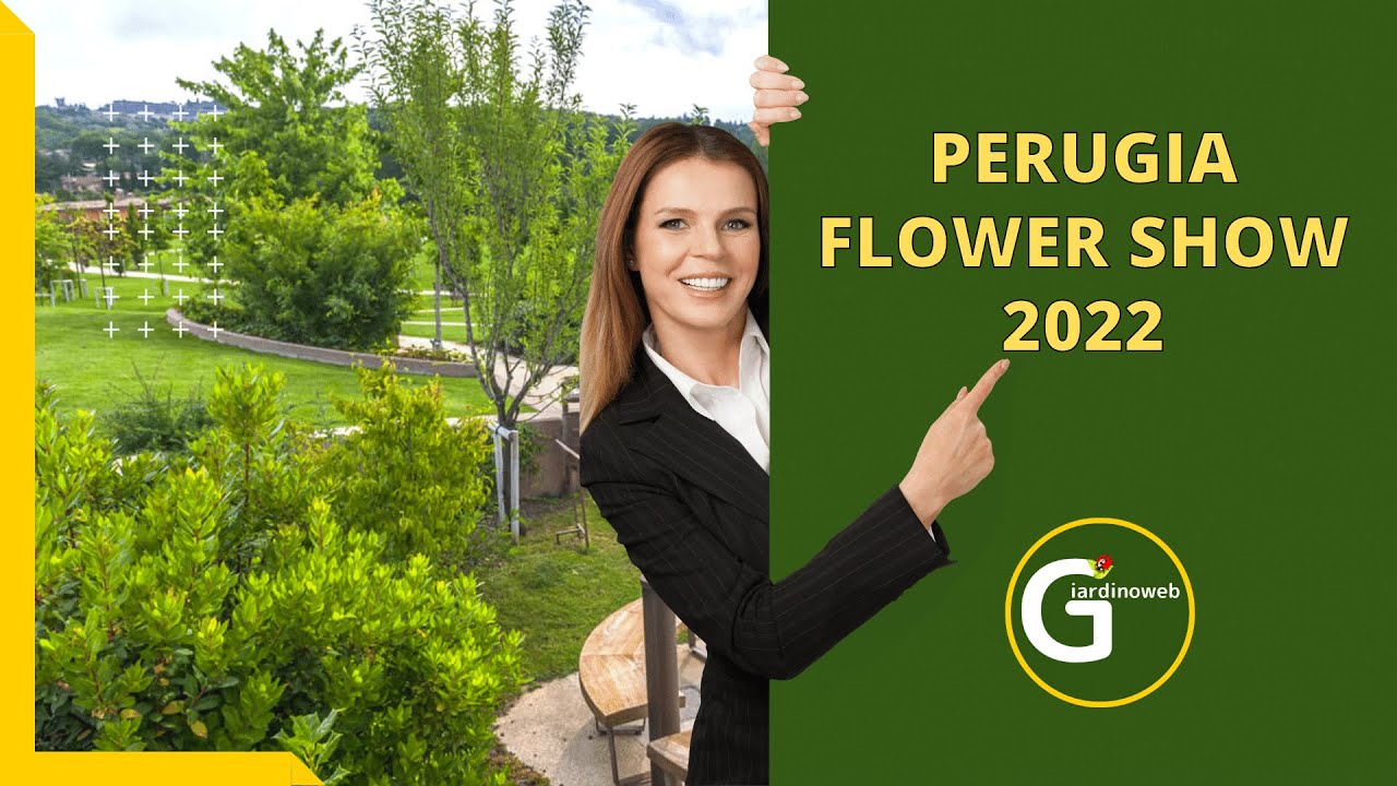 Perugia Flower show  edizione primavera 2022