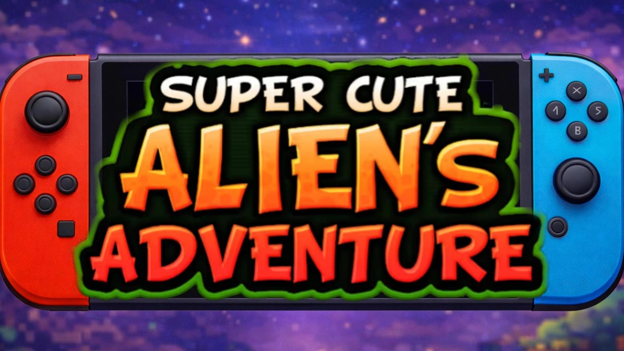 Super Cute Alien's Adventure - Part 9 - Nintendo Switch