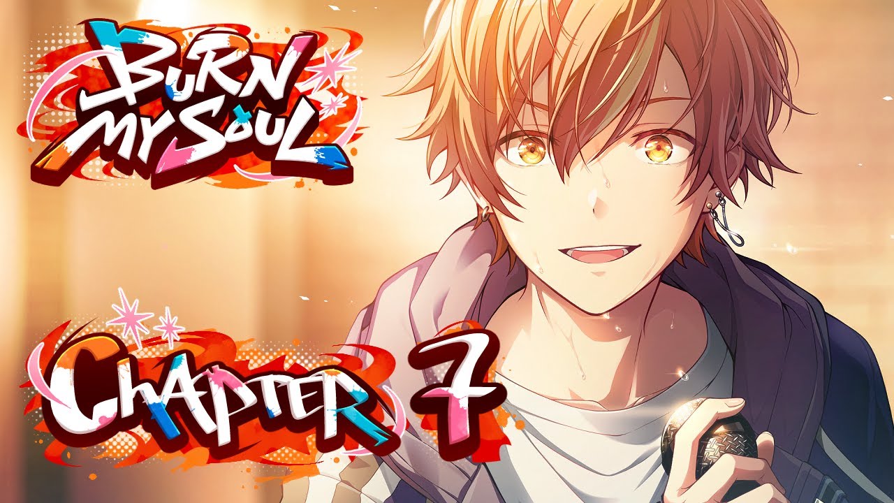 Project Sekai - BURN MY SOUL - Chapter 7 [ENG Sub]