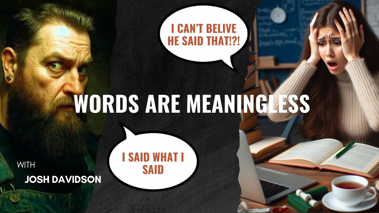 What Are We Saying? Meaning What We Say.